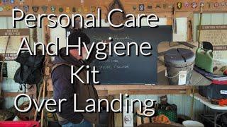 Personal Care and Hygiene Kit for road Trip Camping and Over landing with Dave Canterbury