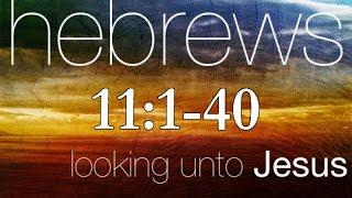 Hebrews 11 Bible Study - Calvary Chapel Deerfield Beach