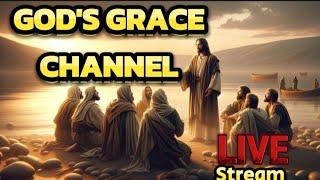 GOD'S GRACE CHANNEL is live! Psalm 24 GOD owner of all things