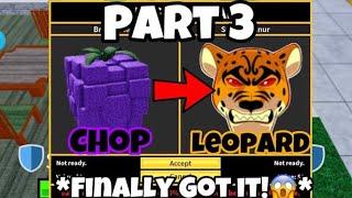 Trading From Chop To Leopard in Blox Fruits Final Part I Got Something Better!! 