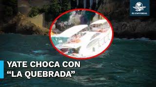 Turistas a bordo de Yate viven momentos de tensión tras chocar con La Quebrada