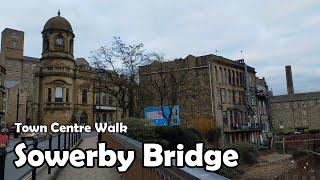 Sowerby Bridge, West Yorkshire | Town Centre Walk 2021