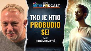 Krešimir Matić - TKO JE HTIO, PROBUDIO SE!