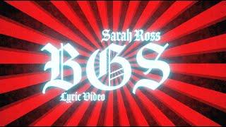 Sarah Ross - B.G.S. (Official Lyric Video)