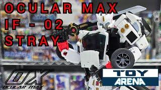 FIRST LOOK: OCULAR MAX IF-02 STRAY