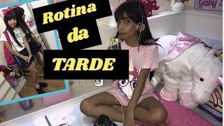 ROTINA DA TARDE