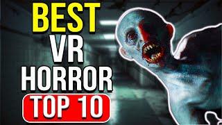 Top 10 BEST VR Horror Games - Meta Quest PSVR2 PCVR