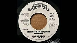 BETTY WRIGHT - THANK YOU FOR THE MANY THINGS YOU’VE DONE