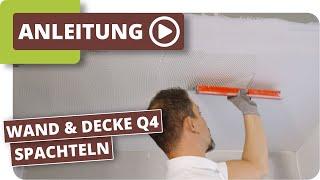 Spachteln - Decke und Wand Q4-Spachtelung