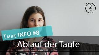 Taufe INFO #8 | Ablauf der Taufe