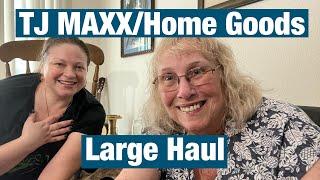 TJ MAXX HAUL/HOME GOODS HAUL - w/Grandma Bev, Michele and Olive
