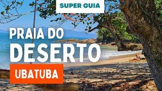 PRAIA DO DESERTO Ubatuba - Paraíso! Uma das mais bonitas praias de Ubatuba!