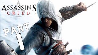 PLAYING AFTER 14 YEARS | ASSASSIN'S  CREED Walkthrough Gameplay Part 1 (FULL GAME)