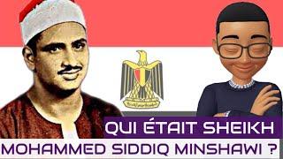 Qui Était Sheikh Mohamed Siddiq Al Minshawi ? (رحمه الله) #B-Bio #15