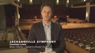 Message from Courtney Lewis, Music Director, Jacksonville Symphony