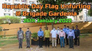 Republic Day Flag Unfurling at Brigade Gardenia || 26-01-2022