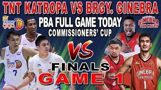 BRGY. GINEBRA vs TNT - Game 1 Finals Commissioner's Cup PBA Live Full Game Today 2k