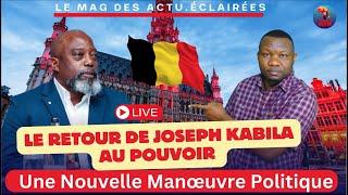 ACTU. ÉCLAIRÉES 14-9:Le Retour de Joseph Kabila au Pouvoir : Une Nouvelle Manœuvre Politique en RDC