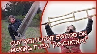 Response To Shadiversity Making a FUNCTIONAL GIANT SWORD From Man Who Trains With GIANT SWORD!
