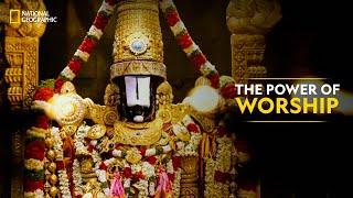 The Power of Worship | Inside Tirumala Tirupati | National Geographic