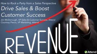 How to Rock a Party from a Sales Perspective - Webinar with Attend