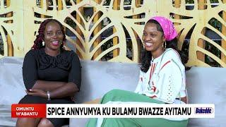 Omuntu W'abantu; Gyenvudde wa  Hajara Namukwaya (Spice Diana) . Prt A