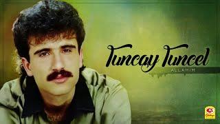 Tuncay Tuncel - Allahım