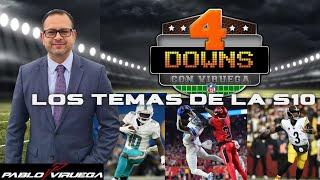 4 Downs Con Viruega / Los temas de la Semana 10 #NFL / @PabloViruega