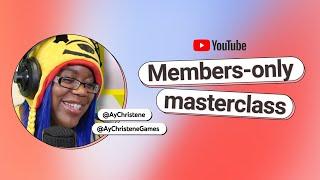 @AyChristeneGames: Channel memberships strategies including early access and memberships gifting