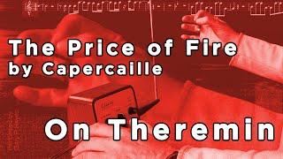 Theremin THE PRICE OF FIRE by Capercaille #claravox #theremin #celtic