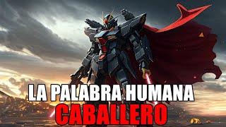 La Palabra Humana Caballero r/HFY