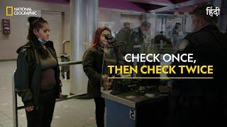 Check Once, Then Check Twice | To Catch a Smuggler | हिन्दी | Full Episode | National Geographic