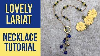 Lovely Lariat - Necklace Tutorial - Soft Flex Company Mystery Design Kit