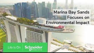 Marina Bay Sands: Drive for Energy Conservation with EcoStruxure Asset Advisor | Schneider Electric