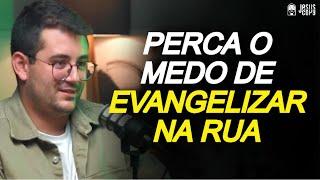 COMO EVANGELIZAR UMA PESSOA NA RUA? - DAVID CARDOSO | Podcast Jesuscopy