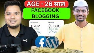 26 Years Boy Earn $3000/Month From Facebook + Blog  Social Media Blogging Roadmap