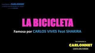 La Bicicleta - Carlos Vives feat Shakira (Karaoke)