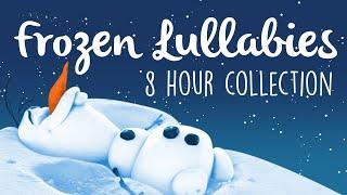 Frozen Lullabies To Get To Sleep 2021! | 8 Hours Of Soothing Lullaby Renditions