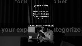 Tips on Wealth Building 101: Essential Strategies for Beginners to Get Started #wealthbuilding #fyp
