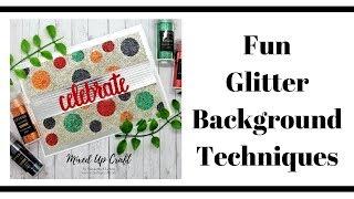 Glitter Background Techniques