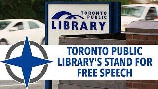 Toronto Public Library’s stand for free speech