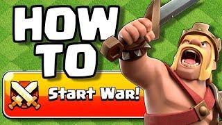 How To Start a WAR in Clash of Clans