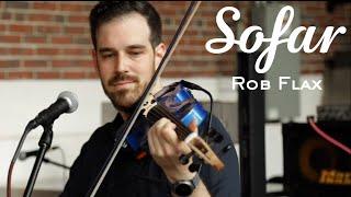 Rob Flax - Ex Tenebris Lux |Sofar Boston