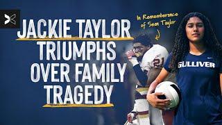 Jackie Taylor Is MORE THAN Sean Taylor's Daughter | More Than A Name