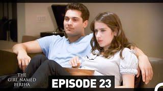 The Girl Named Feriha - Episode 23 (English Subtitles HD)