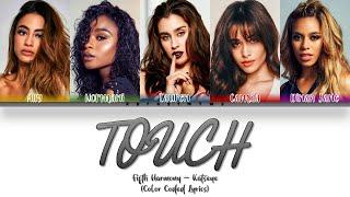 [AI COVER] How Would FIFTH HARMONY sing 'TOUCH' (by KATSEYE) | Color Coded Lyrics