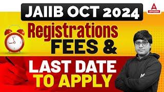 JAIIB Registration 2024 Last Date | JAIIB Registration Fees 2024 | JAIIB Registration 2024