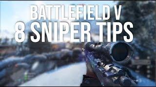 BATTLEFIELD 5 - 8 QUICK SNIPER TIPS TO GET BETTER! (Sniper Tutorial)