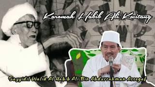 KAROMAH HABIB ALI KWITANG | Sayyidil Walid Al Habib Ali Bin Abdurrahman Assegaf - Reupload