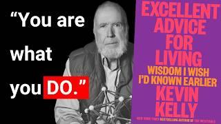 29 Timeless Life Lessons From Kevin Kelly (a Writing Legend): Excellent Advice for Living Summary